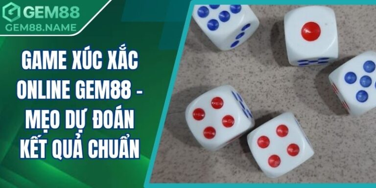 game xúc xắc online Gem88